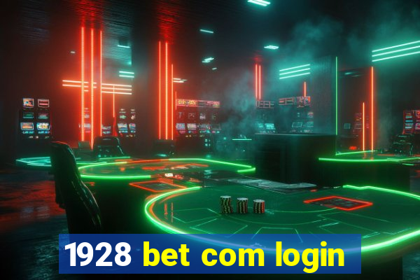 1928 bet com login